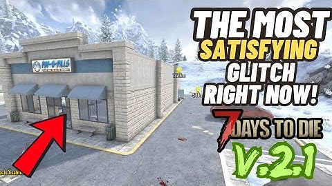 This glitch is so overpowered its addictive! 7 days to die 2.1
