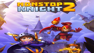 Nonstop Knight 2 - Action RPG - Android Gameplay - Part2