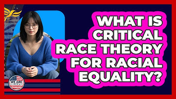 What Is Critical Race Theory For Racial Equality? - We Are Liberal