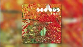 Sedibus - Seti (Part 2)