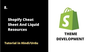 Shopify Cheat Sheet and Liquid Resources |Shopify theme Development 2022-urdu/Hindi - Learn and Earn