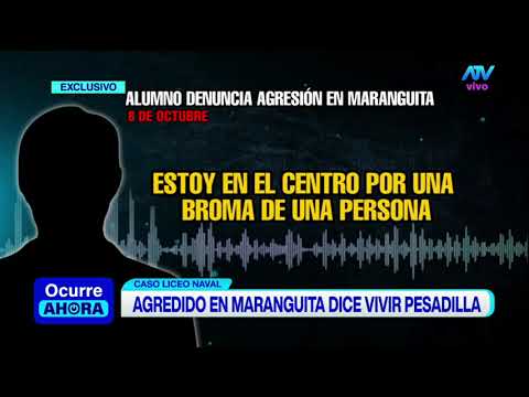 Exclusive! Liceo Naval Case: Victim assaulted in Maranguita confesses he is living a nightmare