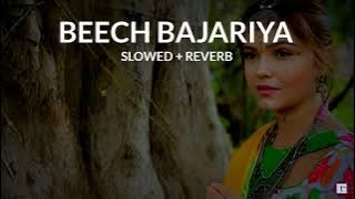 Jo Beech Bajariya | Sapna Awasthi | Slowed Reverb