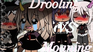 Drooling VS Moaning || Gacha Skit || NotKimora