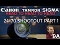 Canon vs Tamron vs Sigma | 24-70 Showdown | Part 1 | 4K
