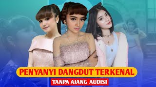 PENYANYI DANGDUT PENDATANG BARU!!!TANPA AJANG AUDISI,TAPI TERKENAL??🙀