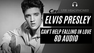 Elvis Presley - Can't Help Falling In Love (8D AUDIO) 🎧 [BEST VERSION] Resimi