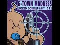 G-Town Madness - Locked Down