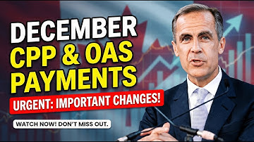December CPP and OAS Payments: Important Changes You Should Know