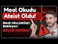 Meal okudu atest oldu  sadece meal okuyanlar bekleyen tehlike