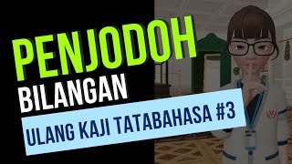 Penjodoh Bilangan | Ulang Kaji Tatabahasa #3