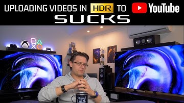 Uploading HDR Videos to YouTube - I don