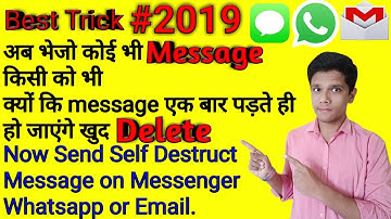Send Self Destruct Message | Message Will Self Delete After Read