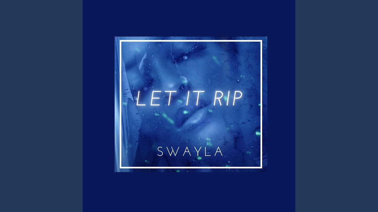 Aye Let It Rip Let It Rip - YouTube