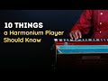 10 things a harmonium player should know ll tanmay deochake ll harmonium tutorial