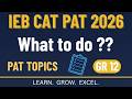 Grade 12 PAT | Choosing TOPICS | IEB | 2026