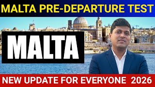 Malta Pre-Departure Test Latest Update 2026 |