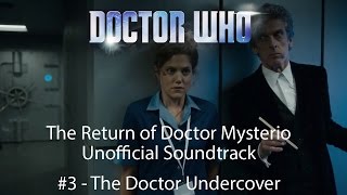 Doctor Who: The Return of Doctor Mysterio #3 - The Doctor Undercover | Unofficial Soundtrack