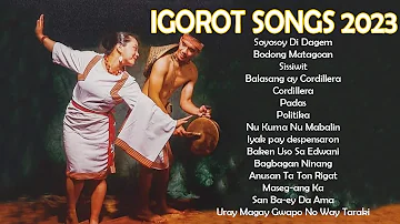 IGOROT SONGS 2023