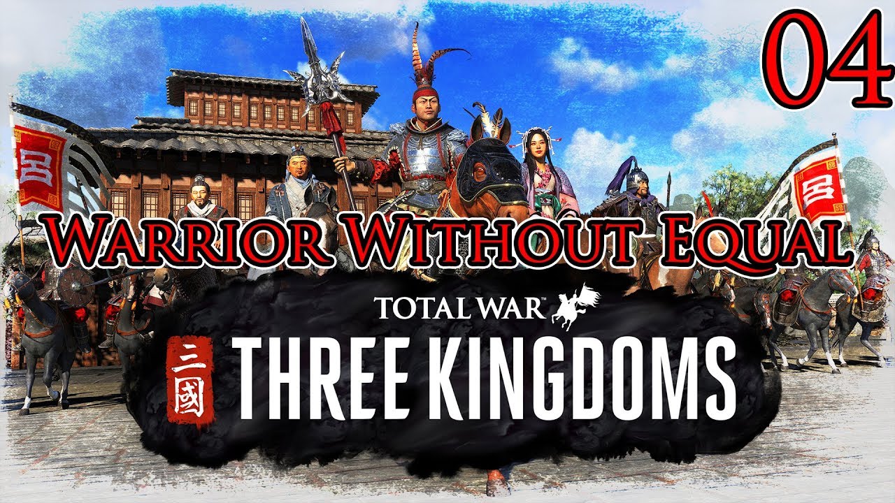 Let's Play Total War Three Kingdoms A World Betrayed Lu Bu Part 4