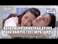 #eps5 Rafki Menolong Ayuna dari Lampu yang Hampir Menimpanya! | Mencintai Ipar Sendiri