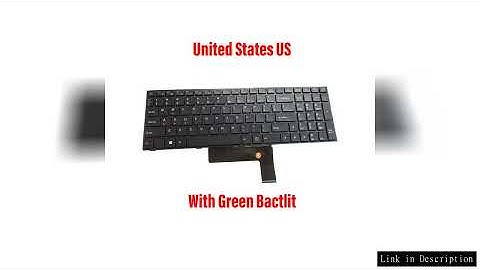 Laptop Keyboard MP-13H83USJ430B 6-80-P6500-013-1 United States US With Green Backlit New