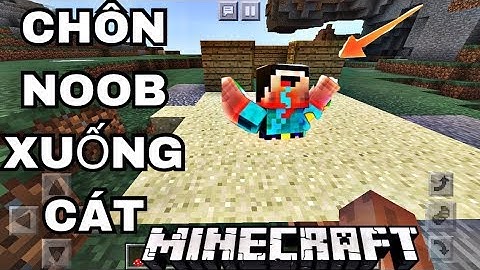 CÁCH LÀM BẪY TROLL NOOB TRONG MINECRAFT  |  THỬ THÁCH TROLL NOOB