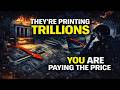 Why the US Is Printing Trillions — And Why YOU Are Paying the Price.?
