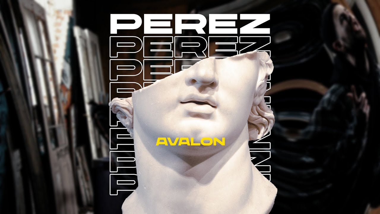 Watch Perez - Avalon (Official Video) on YouTube Watch Perez - Avalon (Official Video) on YouTube