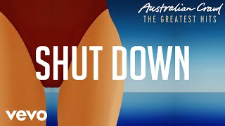 Video thumbnail of "Australian Crawl - Shut Down (Official Audio)"