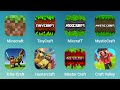 Minecraft, TinyCraft, Mixcraft, MysticCraft, Tibe Craft, Huntercraft, Master Craft, Craft Valley