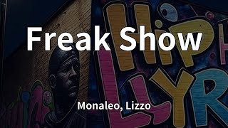 Monaleo, Lizzo - Freak Show (Lyrics)