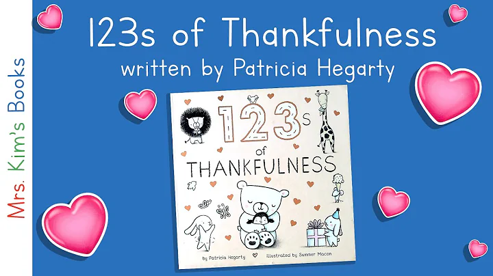 Mrs. Kim Reads 123s of Thankfulness (READ-ALOUD)