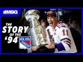 The Story of the 1994 New York Rangers Stanley Cup Championship