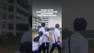School shooting in southern Philippines leaves 2 dead @straitstimesonline