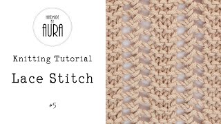 Knitting Tutorial / Lace Stitch #5