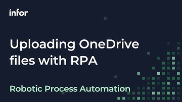Uploading OneDrive files with Infor RPA