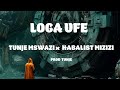 LOGA UFE By TUNJE MSWAZI X HABALIST MIZIZI LOGA UFE By TUNJE MSWAZI X HABALIST MIZIZI