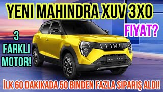 Yeni Mahindra XUV 3XO SUV ile Sizlerleyiz! Fiyat? 3 Farklı Motor! İlk 60 Dakikada 50 Bin Sipariş!