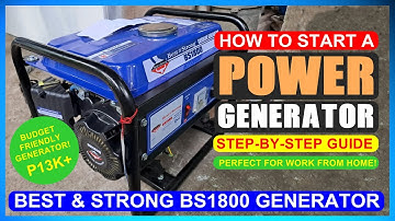 HOW TO START A POWER GENERATOR (BEST & STRONG BS1800)