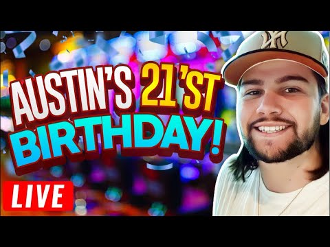 🔴 CELEBRATE AUSTIN’S 21st Bday WITH US LIVE 🥳