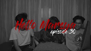 Hello Marsya Eps. 30 Part 2: Frislly Marsya New Ghost Again?