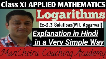Ex-2.3 Solutions (APC M.L. Agarwal) •  Ch-2 • Logarithms • Class XI Applied Mathematics (241)