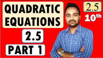 SSC Class 10 | Quadratic Equations | Practice Set  2.5 | Part 1
