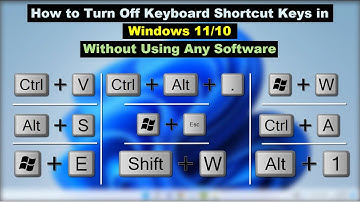 How to Disable All Keyboard Shortcuts on Windows 11 or 10