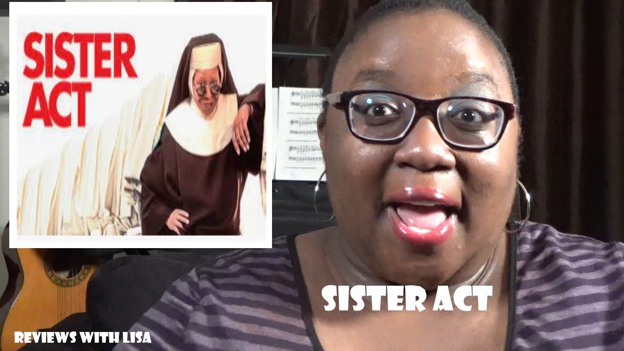 Sister Act Review Youtube