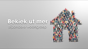 Bijzondere woongroep - Bekiek ut mer