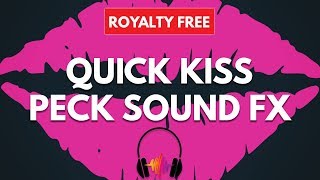 Quick Kiss Peck Sound Effect