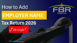 How to Add Employer Name in Tax Return 2026 Step-by-Step Guide