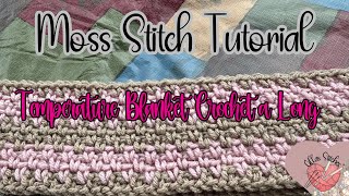 Temperature Blanket with the Moss Stitch Tutorial